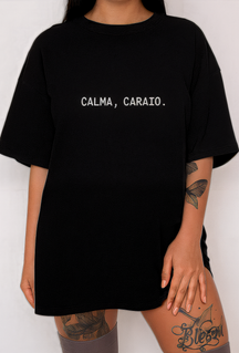 Camiseta Oversized - Calma Car#@!
